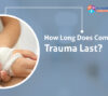 how long does complex trauma last?