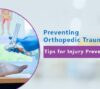 orthopedic trauma tips
