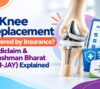 Knee Replacement Covered by Insurance