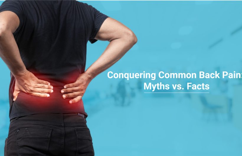 conquering common back pain myths vs facts