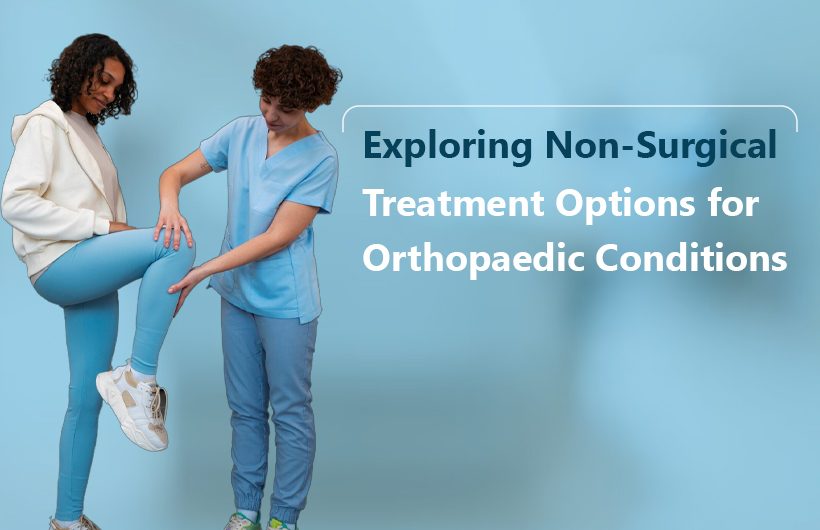 exploring non-surgical treatment options for orthopaedic conditions